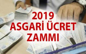2019 Asgari Ücretleri